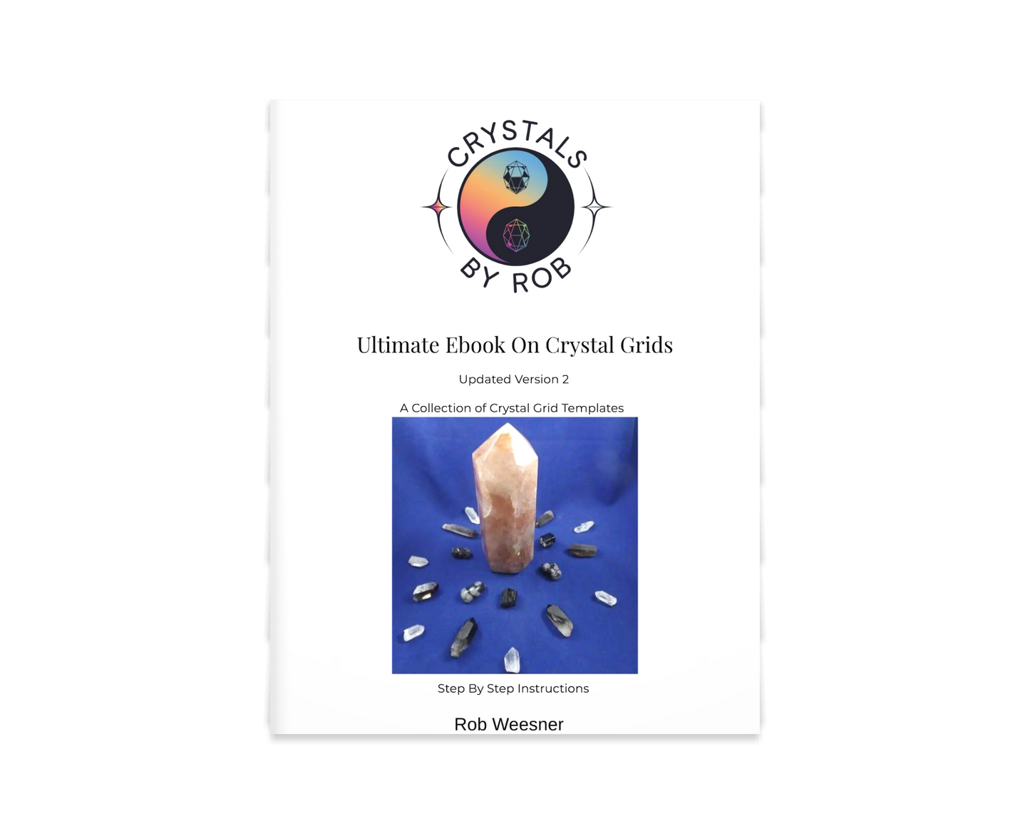 Ultimate Ebook On Crystal Grids - Crystals By Rob