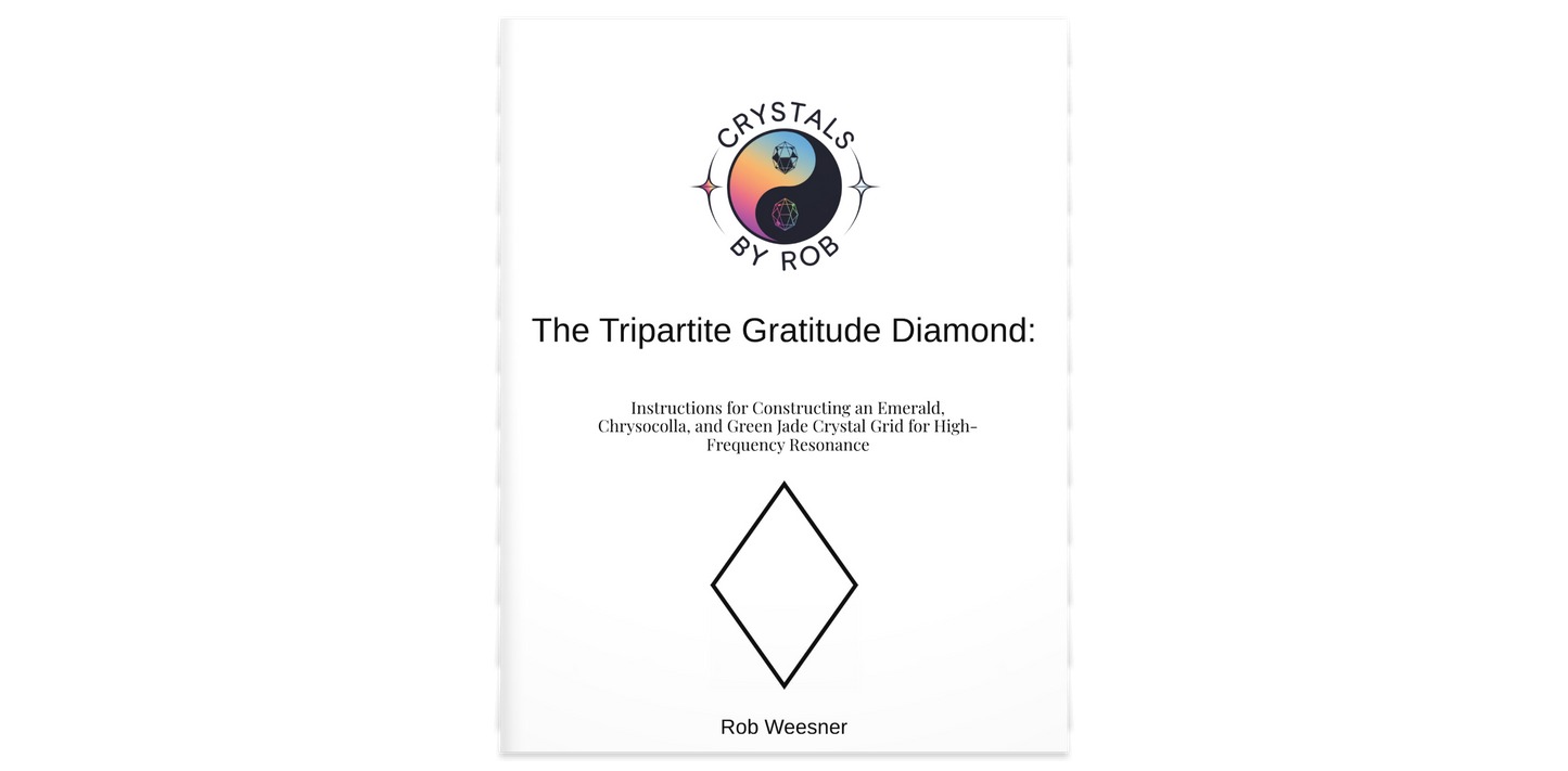 The Tripartite Gratitude Diamond - Crystals By Rob