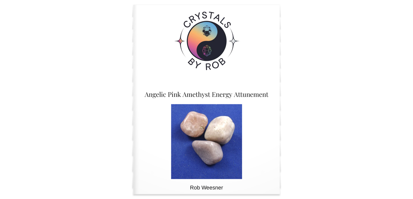 Angelic Pink Amethyst Energy Attunement