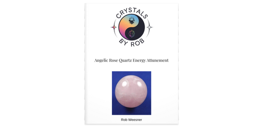 Angelic Rose Quartz Energy Attunement