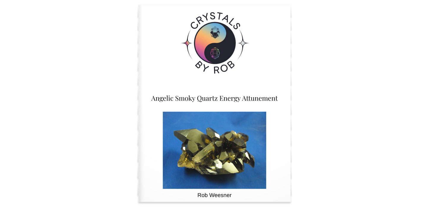 Angelic Smoky Quartz Energy Attunement