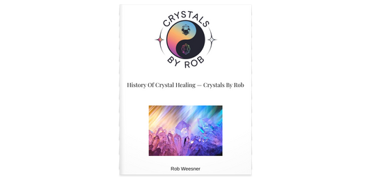 History Of Crystal Healing